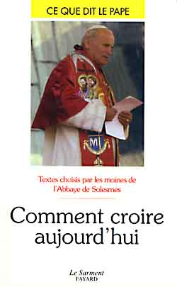 Comment croire aujourd'hui book