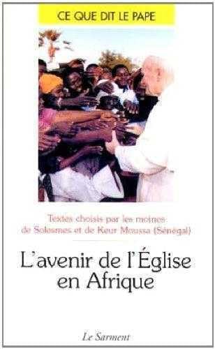 L'avenir de l'église en Afrique book