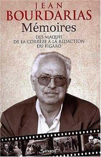 Memoires : des maquis de la correze a la rédaction du figaro book
