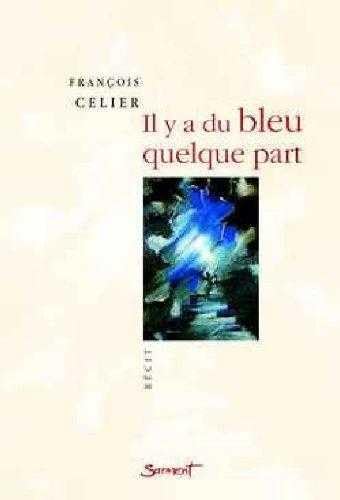 Il y a du bleu quelque part book