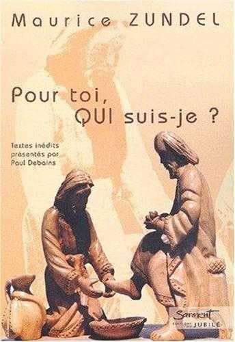 Pour toi qui suis-je ? book