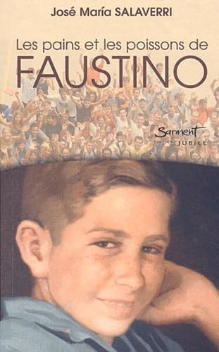 Les Pains et les Poissons de Faustino book