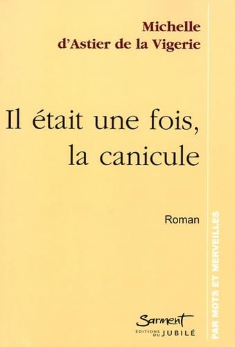 Il était une fois la canicule book