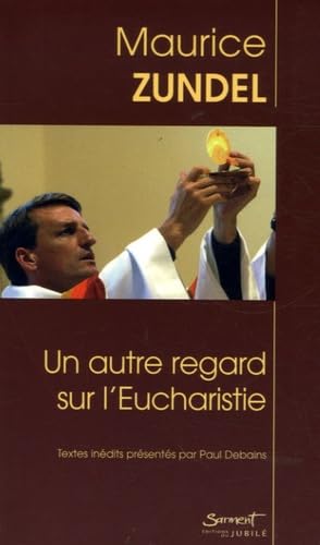Un autre regard sur l'Eucharistie book