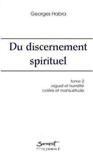 Du Discernement Spirituel : Tome II book