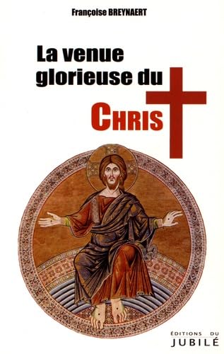 La venue glorieuse du Christ book
