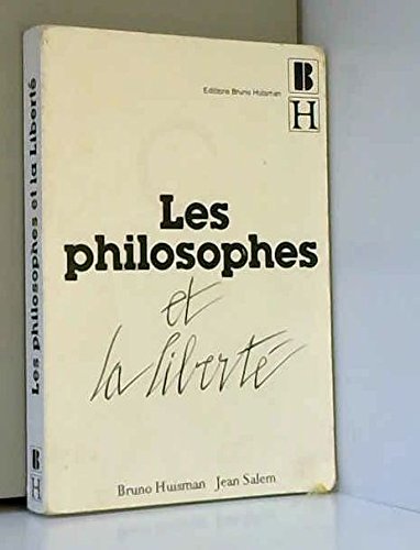 Les philosophes et la liberté book