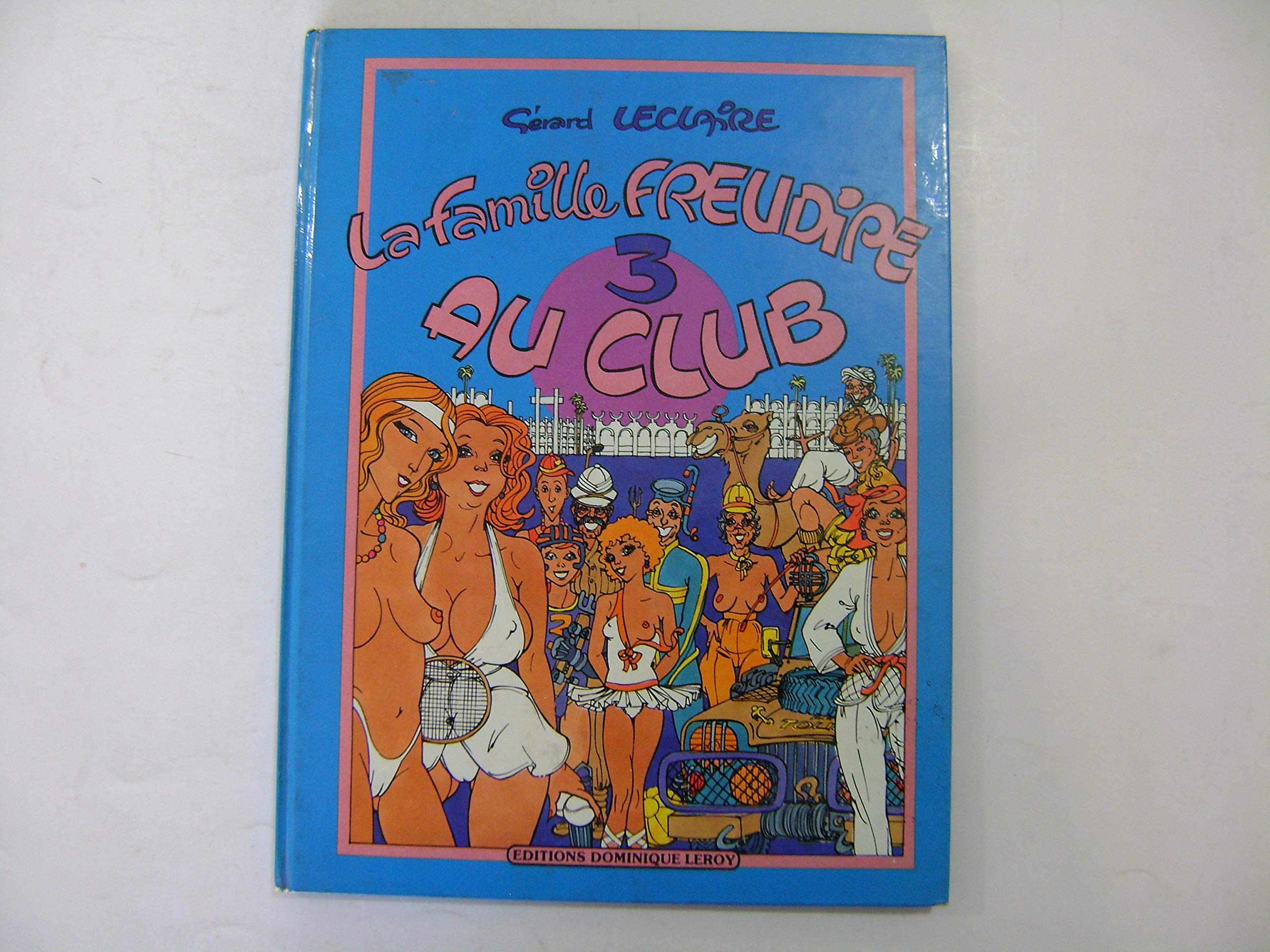 La Famille Freudipe : 03 : La Famille Freudipe au club book