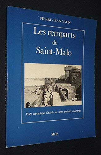 Les remparts de Saint-Malo : visite anecdotique illustrée de cartes postales anciennes Books