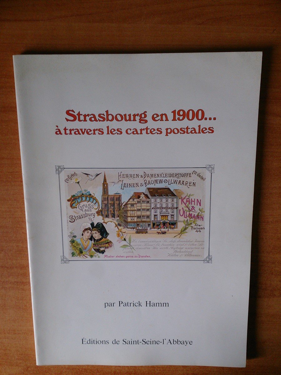 Strasbourg en 1900 à travers les cartes postales book
