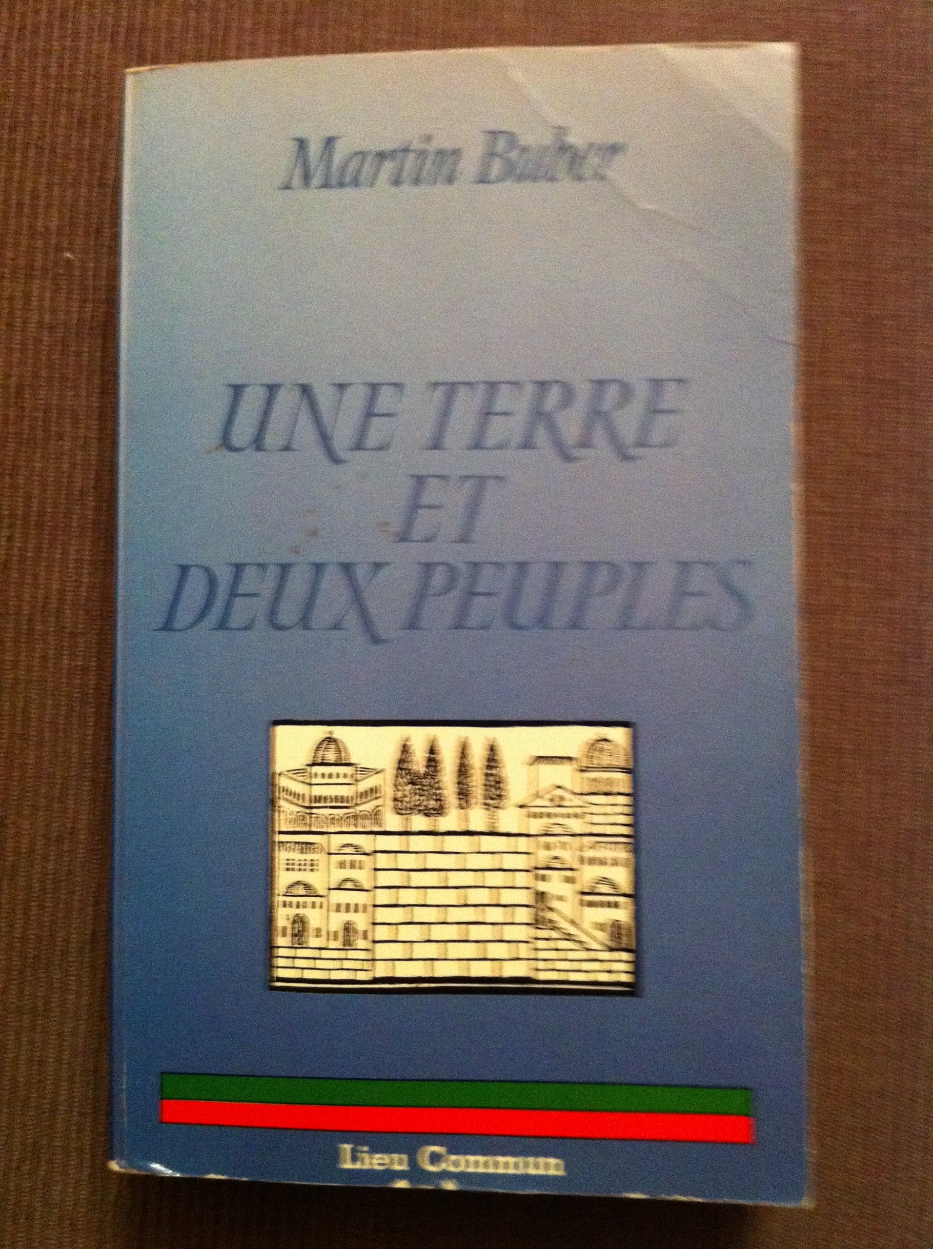 Une terre et deux peuples: La question judéo-arabe book