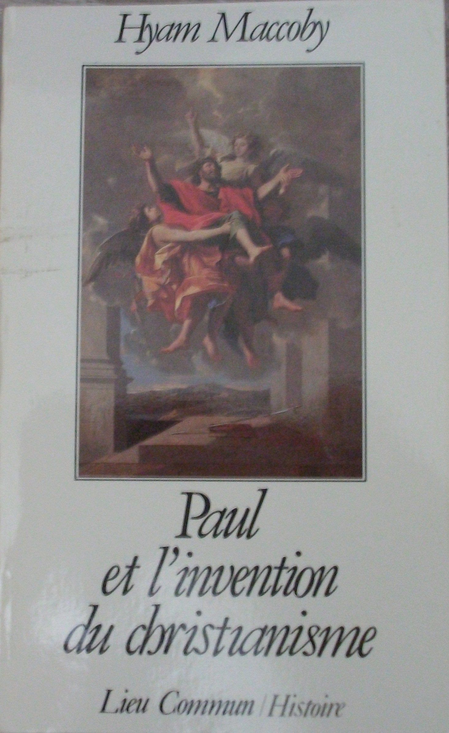 Paul et l'invention du christianisme book