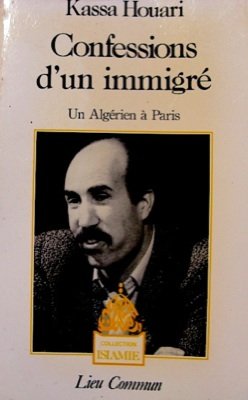 Confessions d'un immigré : un Algérien à Paris Books