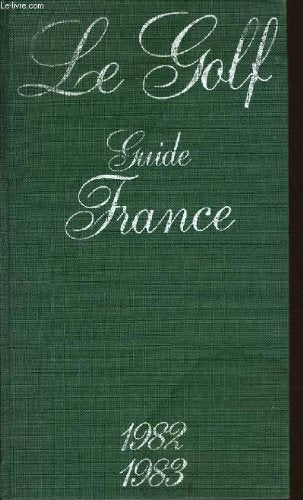 LE GOLF guide france 1982-1983 book