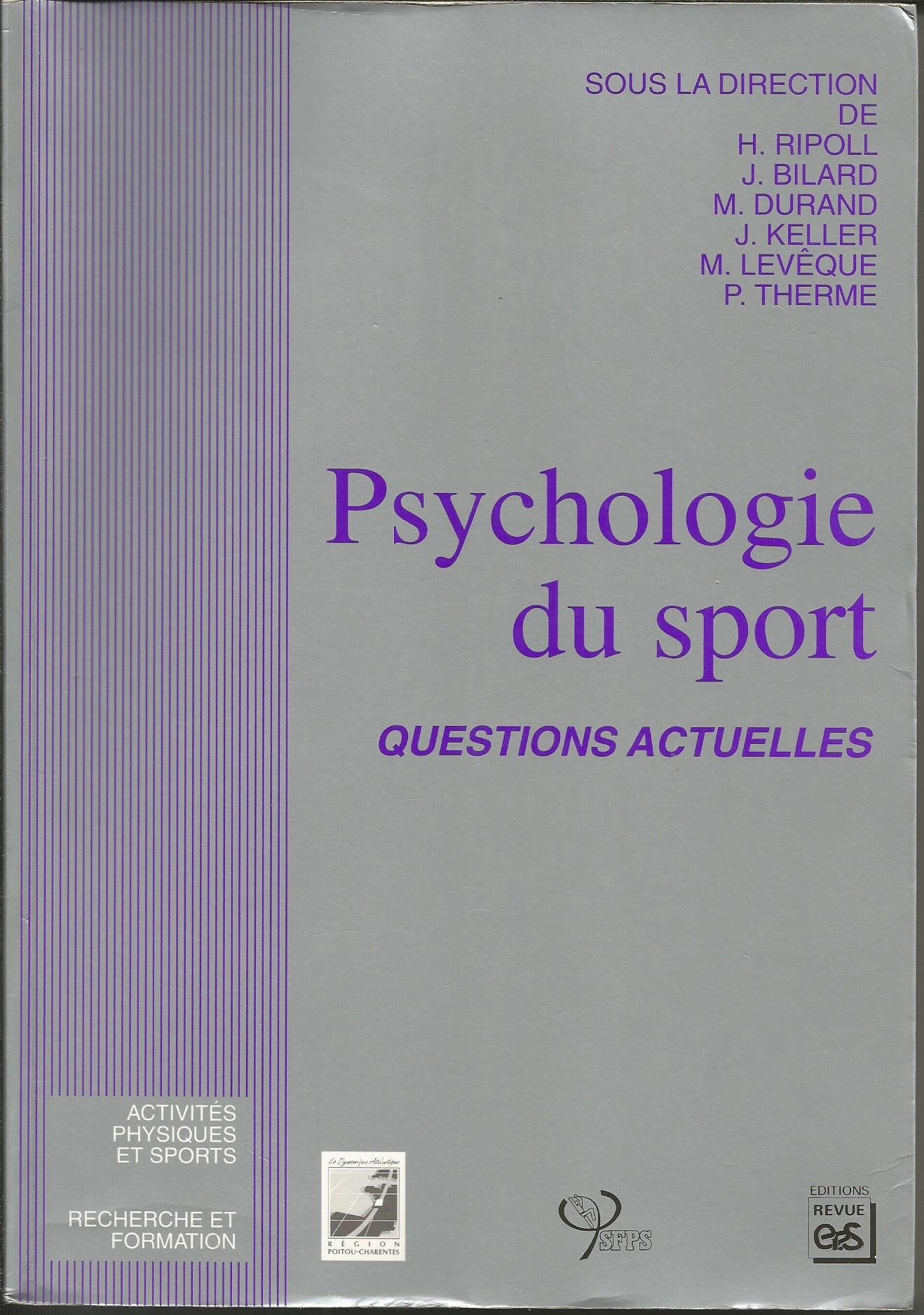 Psychologie du sport : questions actuelles Leisure & Fun