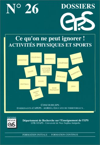 Ce que l'on peut ignorer. Activités physiques et sportives, dossier 26 book