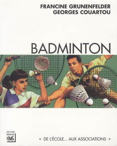 Badminton de l'ecole aux asociations book