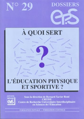 A quoi sert l'éducation physique et sportive ? book