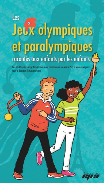 Les jeux Olympiques et Paralympiques racontés aux enfants par les enfants Study Guides