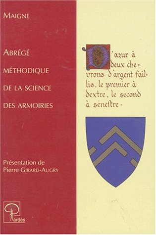 Abrégé méthodique de la science des armoiries Books