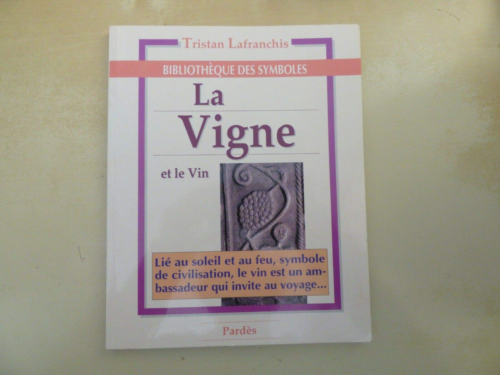 VIGNE ET LE VIN (LA) Books