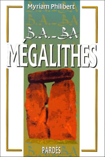 B.A.-BA des mégalithes book