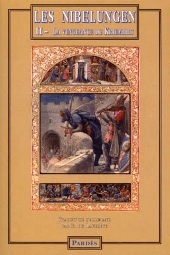 Les Nibelungen, tome 2, la vengeance de kriemhilt book