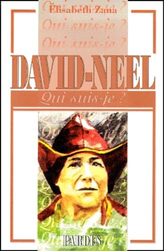Qui suis-je ? : Alexandra David-Néel book