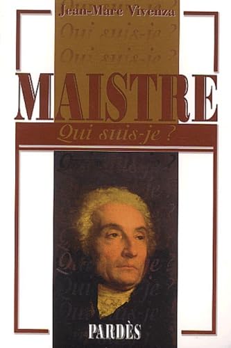 "Qui suis-je?" Maistre book