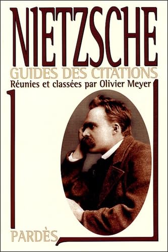 Nietzsche (Guides des citations) : Manuel de savoir-vivre surhumain de Friedrich Nietzsche- book