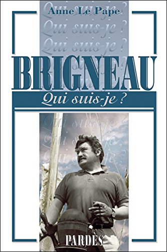 "Qui suis-je?" Brigneau book