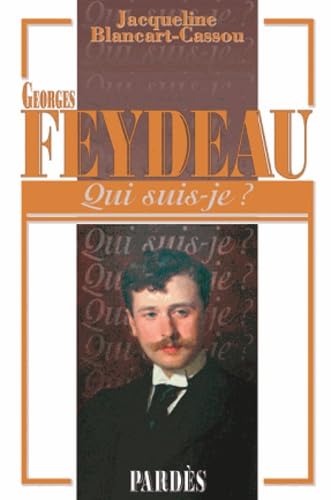 "Qui suis-je?" Georges Feydeau book