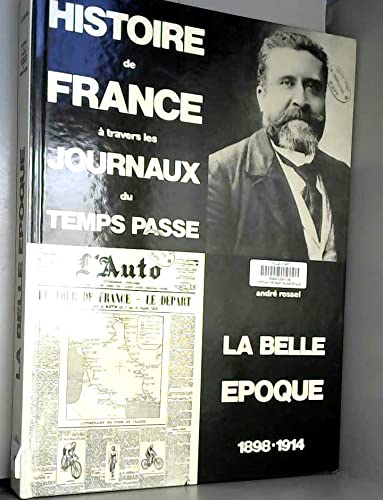 La Belle Epoque : 1898-1914 book