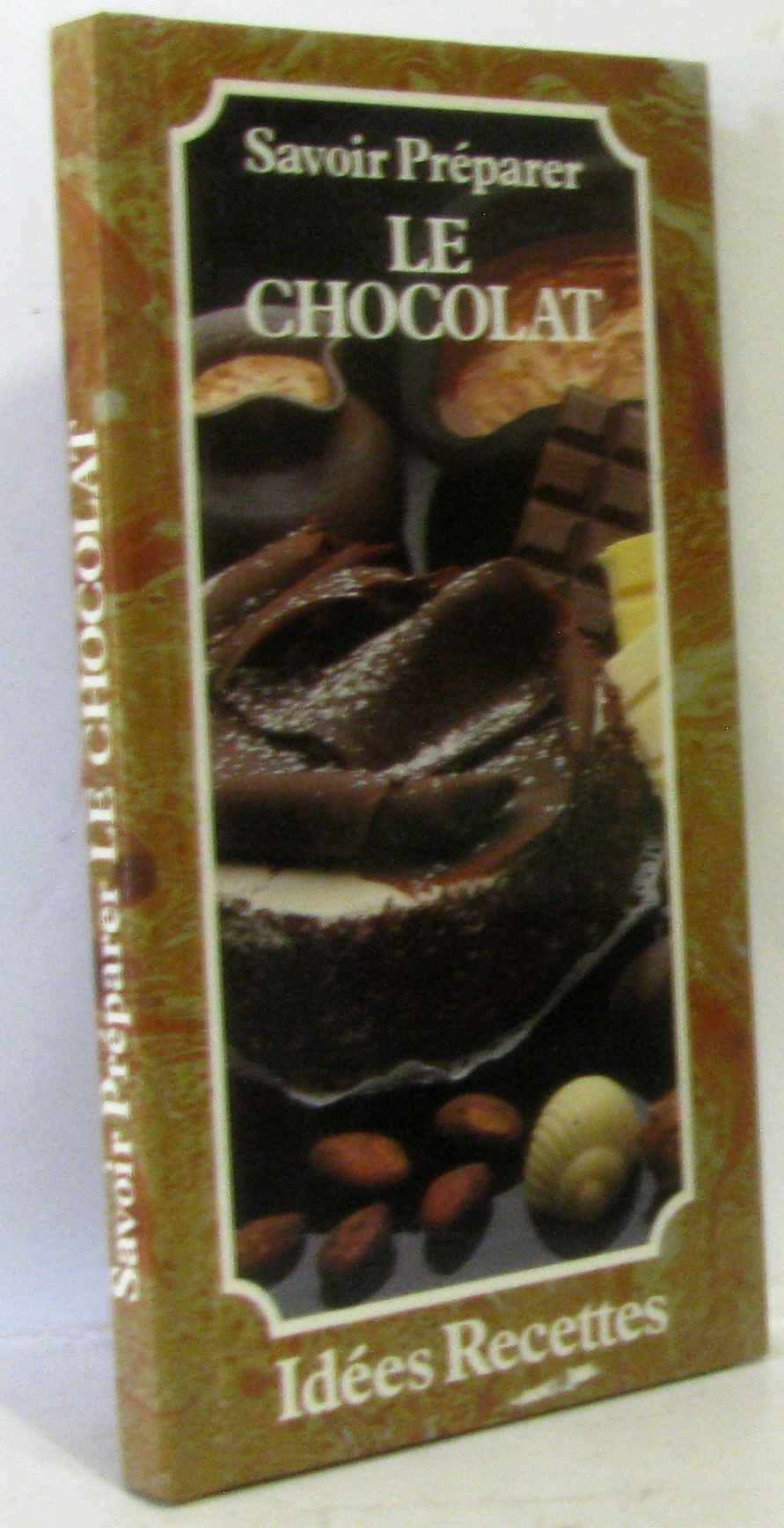 Product Image: Savoir préparer le chocolat
