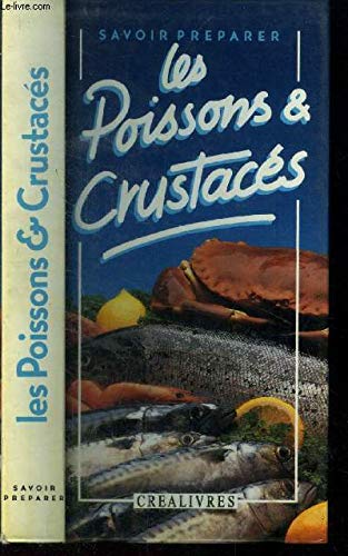 Savoir préparer les poissons & crustacés book