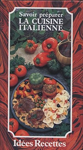 Savoir préparer La cuisine italienne book