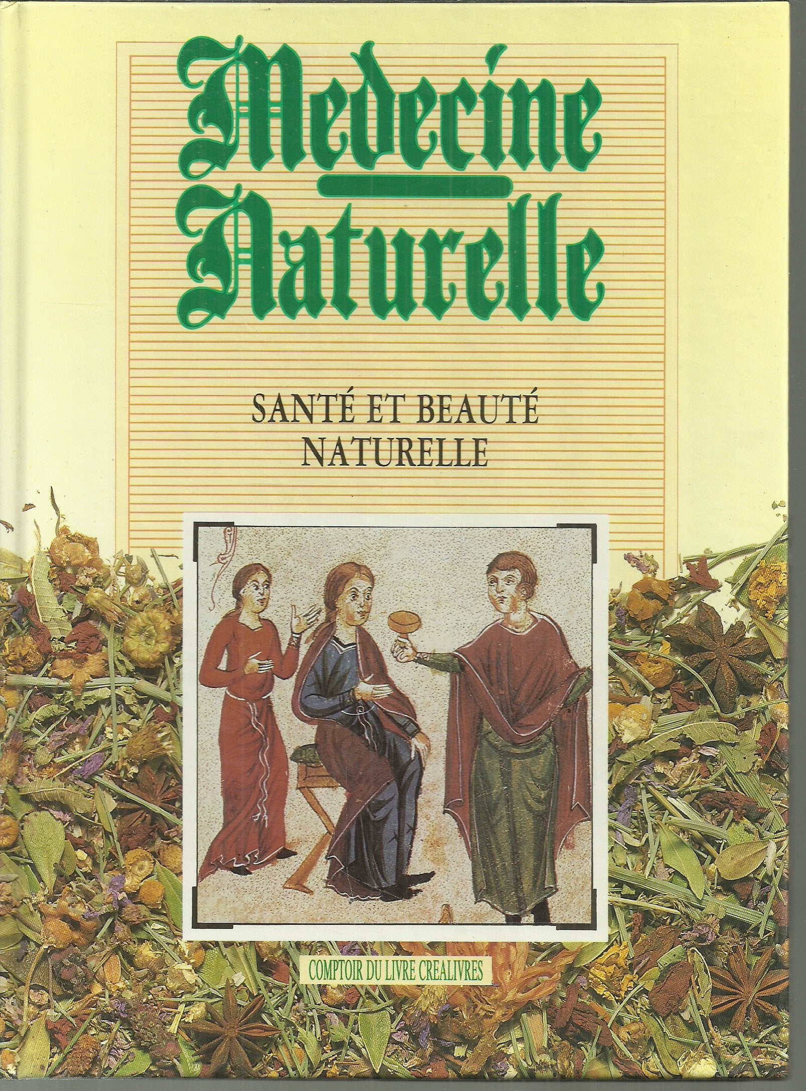 Medecine naturelle sante et beaute naturelle book