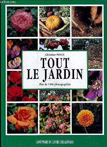Tout le Jardin: Plus de 1000 photographies book