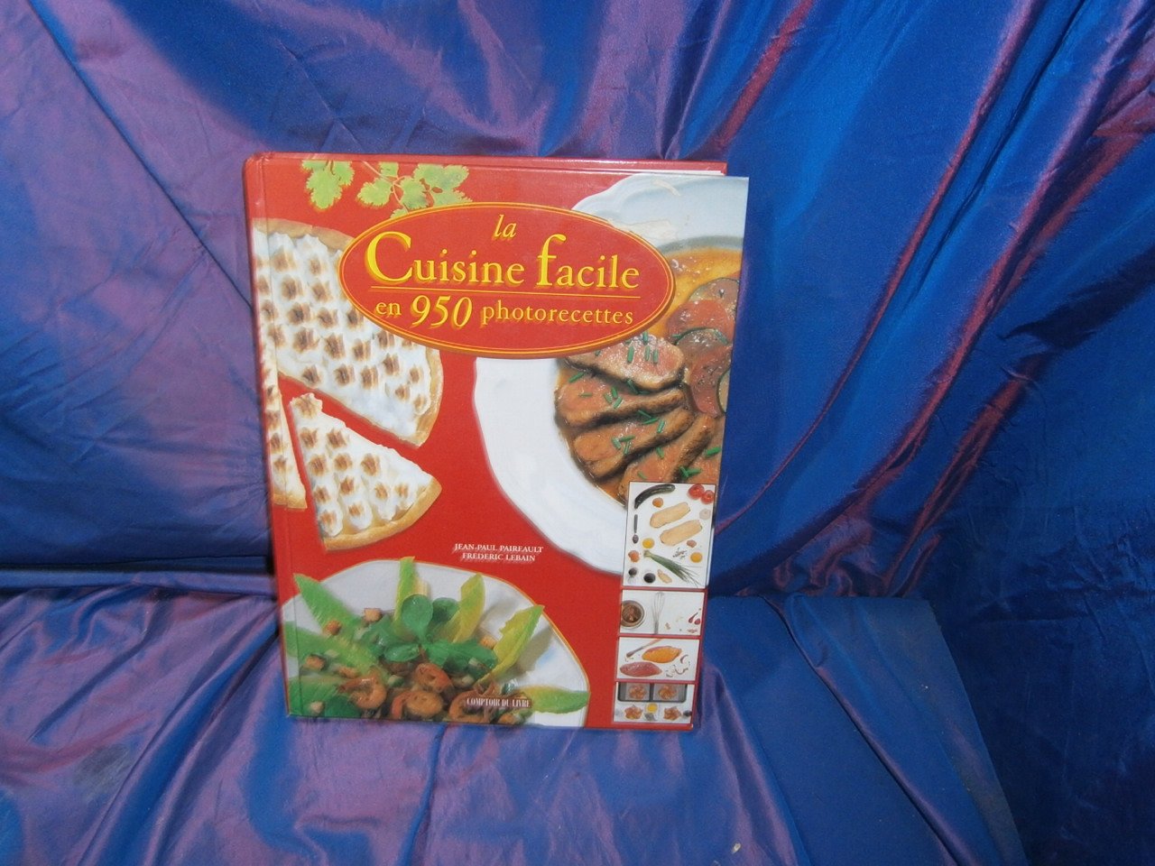 La cuisine facile: En 950 photorecettes Books