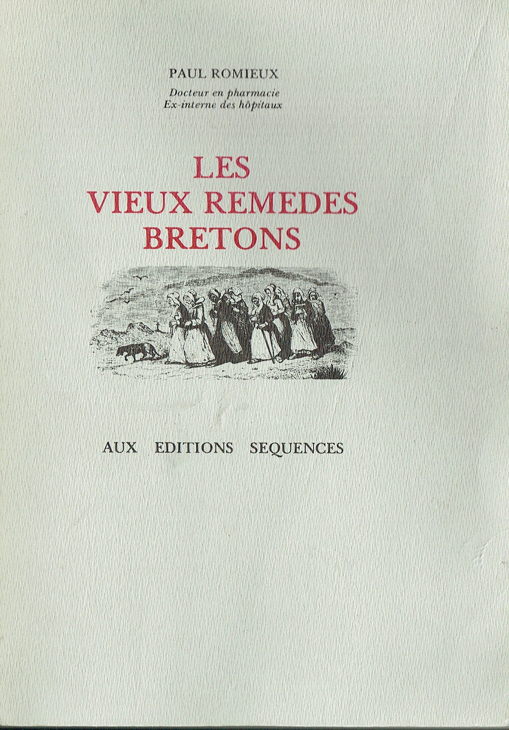 Les vieux remèdes bretons book