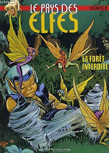 Le Pays des elfes - Elfquest, tome 10 : La Forêt interdite book