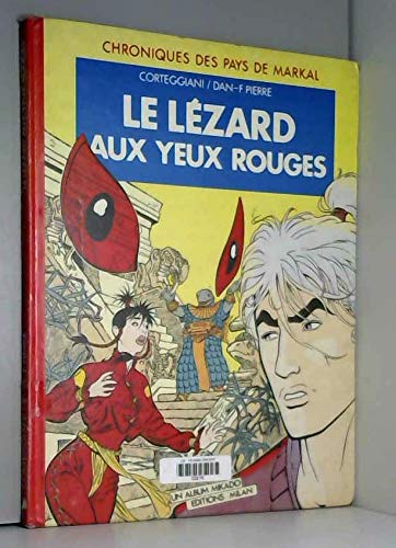 Le Lézard aux yeux rouges : chroniques des pays de Markal Books