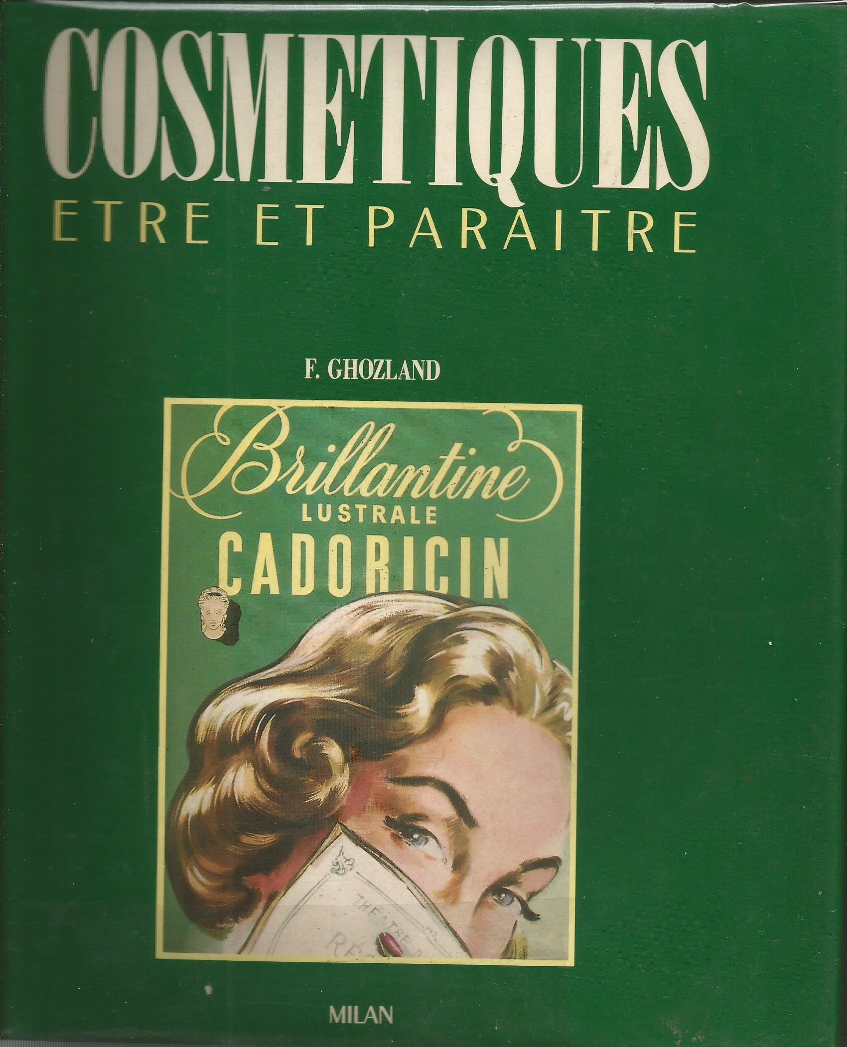 Cosmetiques / être et paraitre (Milan) Books