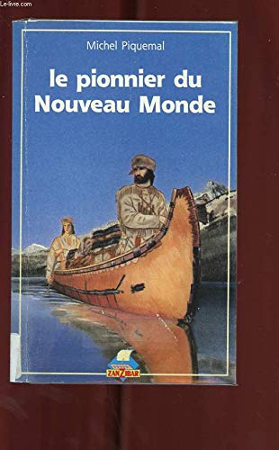 Le pionnier du nouveau monde book