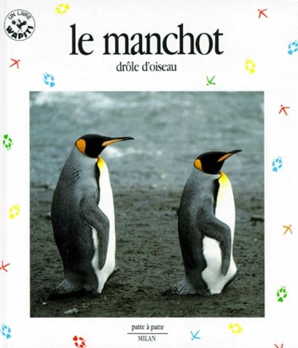 Le Manchot. Drole D'Oiseau Books