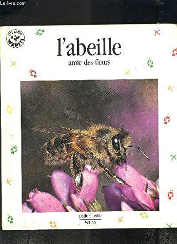 L'abeille: Amie des fleurs book