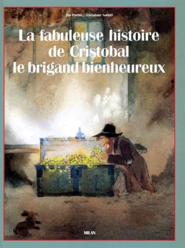 La fabuleuse histoire de Cristobal, le brigand bienheureux book