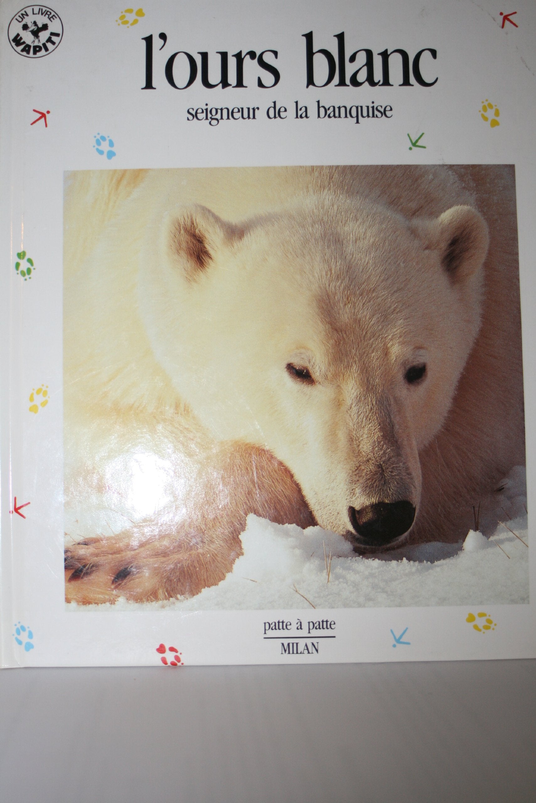 L'Ours Blanc : Seigneur De La Banquise Books