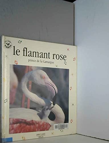 Le Flamand Rose. Prince De La Camargue Books