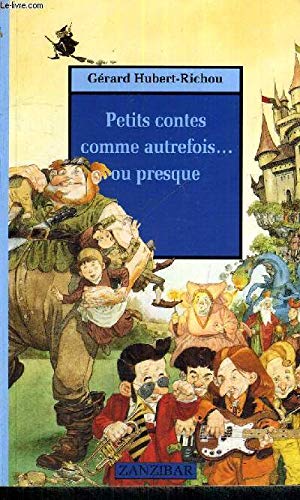 Petits contes comme autrefois, ou presque book
